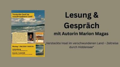 Lesung & Gespräch mit Marion Magas Versteckte Insel im verschwundenen Land – Zeitreise durch Hiddensee