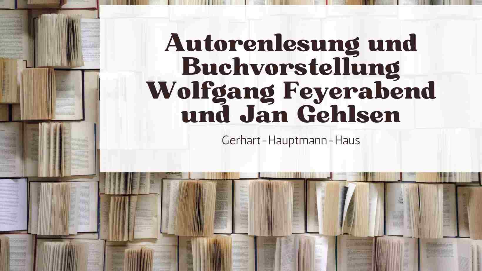 Autorenlesung und Buchvorstellung Wolfgang Feyerabend und Jan Gehlsen