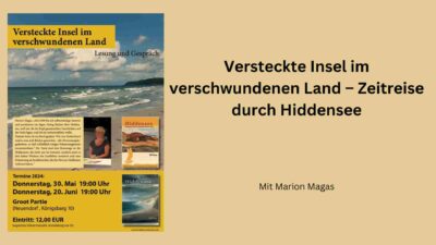 Versteckte Insel im verschwundenen Land – Zeitreise durch Hiddensee - Marion Magas